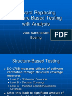 Toward Replacing Structure-Based Testing With Analysis: Vdot Santhanam Boeing