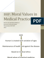 Moral Values in Medical Practice: Prof. Dr. M. Nurhalim Shahib, DR Pascasarjana IKD FKUP 2013