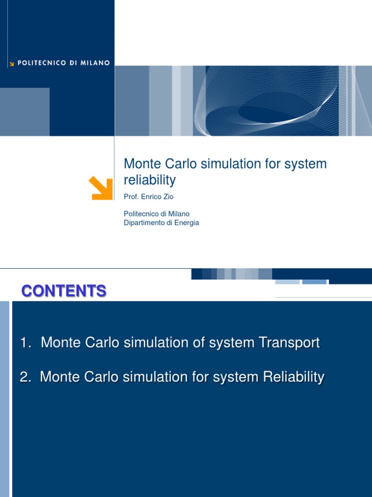 Monte Carlo Simulation For System Reliability: Prof. Enrico Zio ...