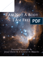 I Am Not A Body. I Am Free - A Course in Miracles Ebook