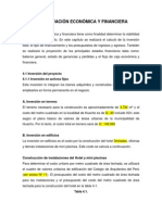 La Evaluación Económica y Financiera de Los Flujos de Caja Del Proyecto Demostró Su Factibilidad Dentro de Un Escenario Exigente