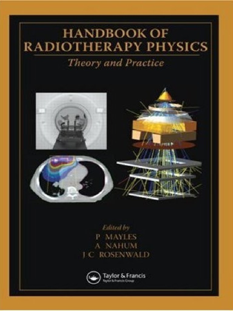 Handbook of Radiotherapy Physics Theory and Practice | PDF | Science ...