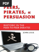 Download Peers Pirates and Persuasion Rhetoric in the Peer-to-Peer Debates by John Logie by David Blakesley SN2090133 doc pdf