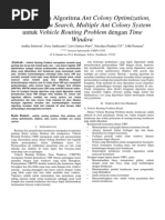 Download Perbandingan Algoritma Ant Colony Optimization Disjktra Tabu Search Multiple Ant Colony System untuk Vehicle Routing Problem dengan Time Window by Nurcahya Pradana Taufik Prakisya SN209087834 doc pdf