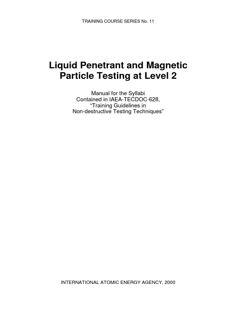 Liquid Penetrant and Magnetic Particle Testing at Level 2 | PDF