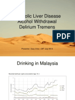 Alcoholic Liver Disease Alcohol Withdrawal Delirium Tremens
