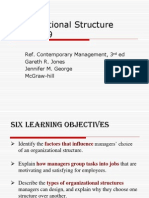 Organizational Structure: Ref. Contemporary Management, 3 Ed Gareth R. Jones Jennifer M. George Mcgraw-Hill