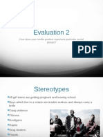 Evaluation 2: How Does Your Media Product Represent Particular Social Groups?