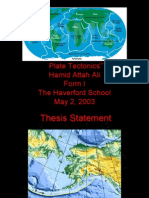 Plate Tectonics Hamid Attah Ali Form I The Haverford School May 2, 2003