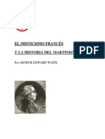ARTHUR EDWARD WAITE El Misticismo Frances y La Historia Del Martinismo 1