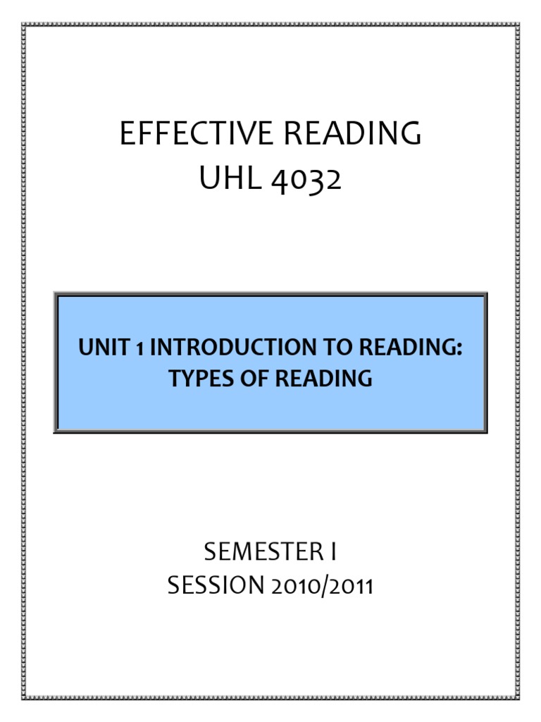 Effective Reading UHL 4032 Unit 1 Introduction To Reading Types of