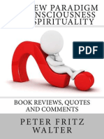 The New Paradigm in Consciousness and Spirituality (34 Book Reviews)