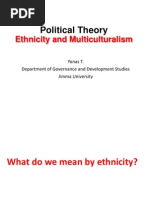 Ethnicity and Multiculturalism