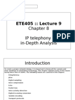 ETE405:: Lecture 9: IP Telephony In-Depth Analysis