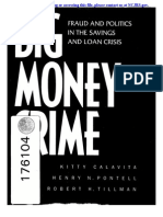 Big Money Crime - Fraud and Politics in The Savings and Loan Crisis