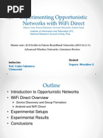 Experimenting Opportunistic Networks Over WiFiDirect