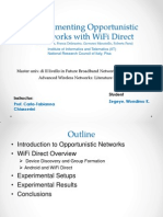 Experimenting Opportunistic Networks Over WiFiDirect