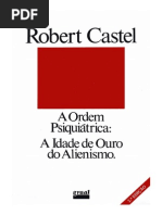CASTEL, R. A Ordem Psiquiatrica