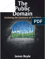 The Public Domain. Enclosing the Commons of the Mind (Boyle J., 2008)