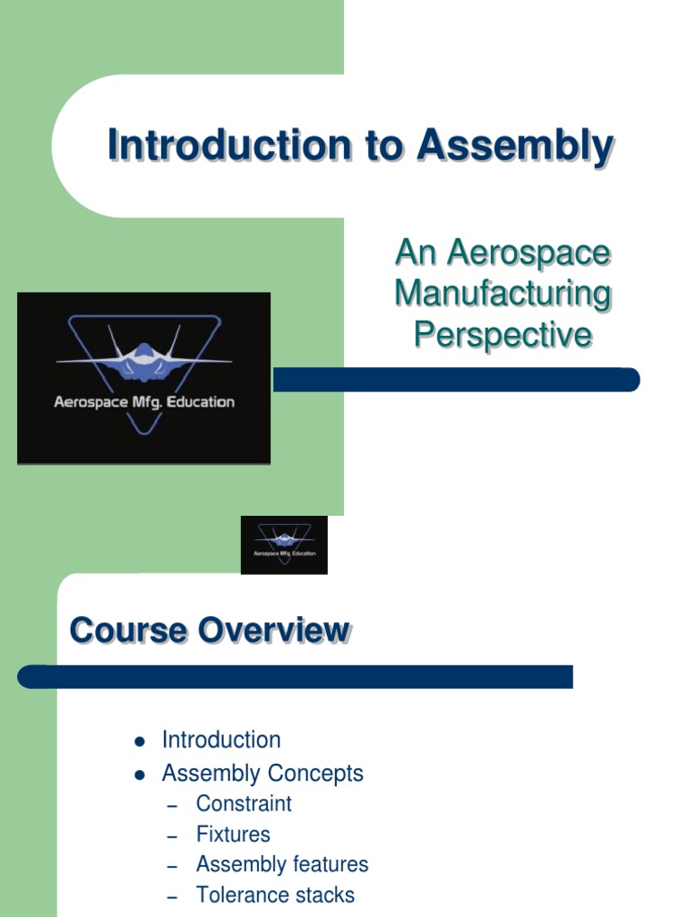 Introduction To Assembly: An Aerospace Manufacturing Perspective | PDF