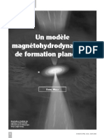 Un Modèle Magnétohydrodynamique de Formation Planétaire: Astrophysique