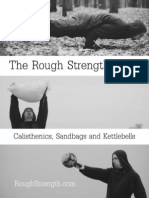 The Rough Strength Triad Report