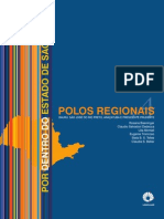 V04 Polos Regionais Bauru, São José do Rio Preto, Araçatuba e Presidente Prudente