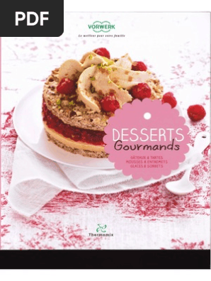 Thermomix Tm31 Desserts Gourmands Pdf