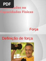 Habilidades ou Capacidades Físicas