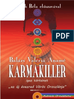 Balázs Valéria Anamé: Karmakiller