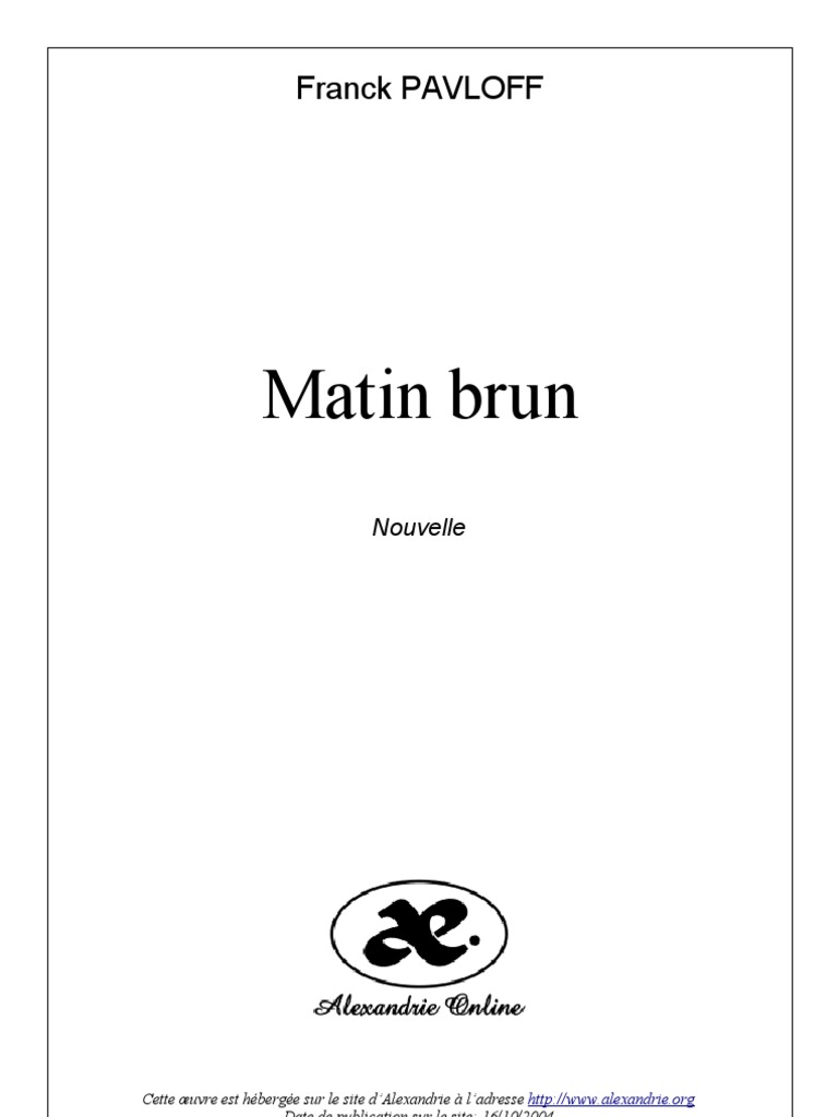 Franck Pavloff : Matin Brun - Les Mots à la Bouche