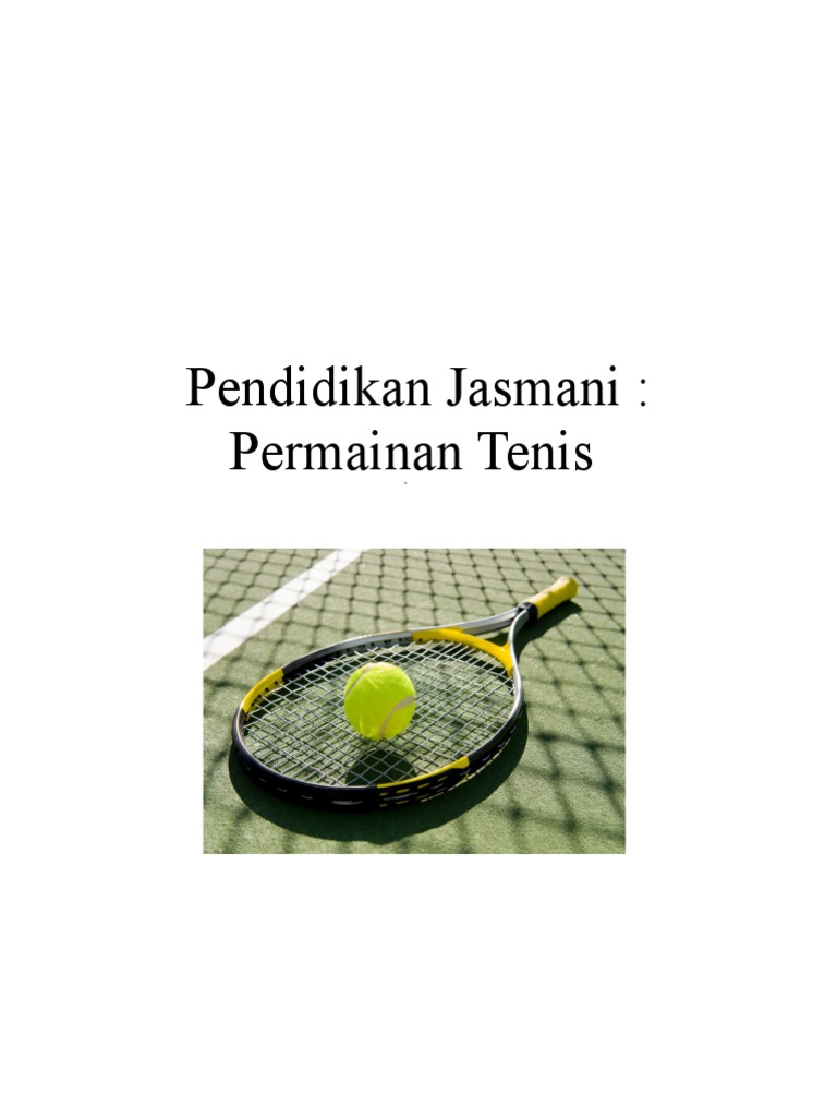 Contoh PJK Folio Tingkatan 4 ( Permainan Tenis dan Topik Kesenggangan