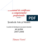 Examenul de Certificare A Competentelor Profesionale - Lucrator in Lacatuserie Mecanica Structuri