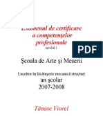 Examenul de Certificare a Competentelor Profesionale_Lucrator in Lacatuserie Mecanica Structuri