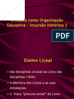A Escola Como Organizacao Educativa - Incursao Historica 2