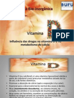 Influence of Drugs On Vitamin D and Calcium Metabolism