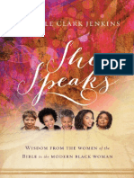 She Speaks - Wisdom From The Women of The Bible To The Modern Black Woman