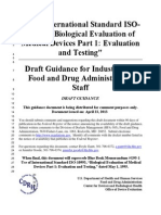 FDA Guidance Use of International Standard ISO - 10993, Biological Evaluation of Medical Devices Part 1 Evaluation and Testing - Draft