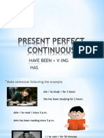 Present Perfect Continuous