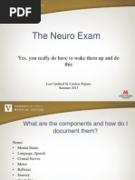 The Neuro Exam: Yes, You Really Do Have To Wake Them Up and Do This