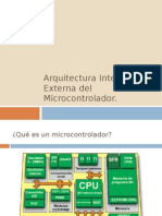 Arquitectura Interna y Externa Del Microcontrolador