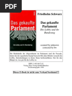 Das Gekaufte Parlament - Die Lobby Und Ihr Bundestag - Schwarz, Friedhelm