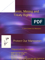 "Manoomin, Mining, and Treaty Rights" - Protect Our Manooomin, Presented by Robert DesJarlait, PowerPoint Presentation at Federation of United Tribes March 1-2, 2014 Held at Ho Chunk Wisconsin.
