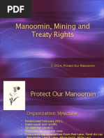 "Manoomin, Mining, and Treaty Rights" - Protect Our Manooomin, Presented by Robert DesJarlait, PowerPoint Presentation at Federation of United Tribes March 1-2, 2014 Held at Ho Chunk Wisconsin.