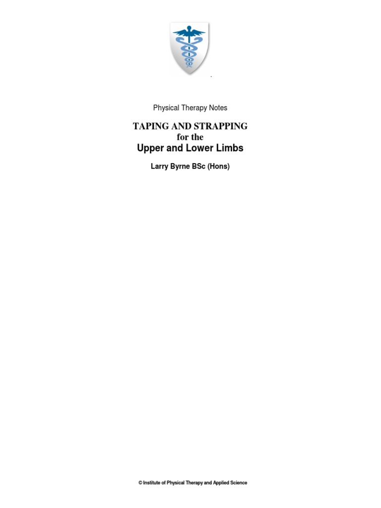 Taping and Strapping PDF Physical Therapy Human Leg