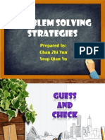 Problem Solving Strategies: Prepared By: Chan Zhi Yun Yeap Qian Yu