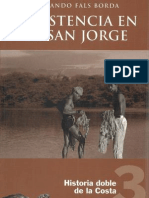 Historia Doble de La Costa Tomo 3 - Resistencia en El San Jorge - Orlando Fals-Borda