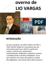 O Governo de GETÚLIO VARGAS