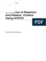 Simulation of Reactors and Heaters Coolers Using HYSYS