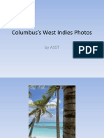 Columbuss West Indies Photos